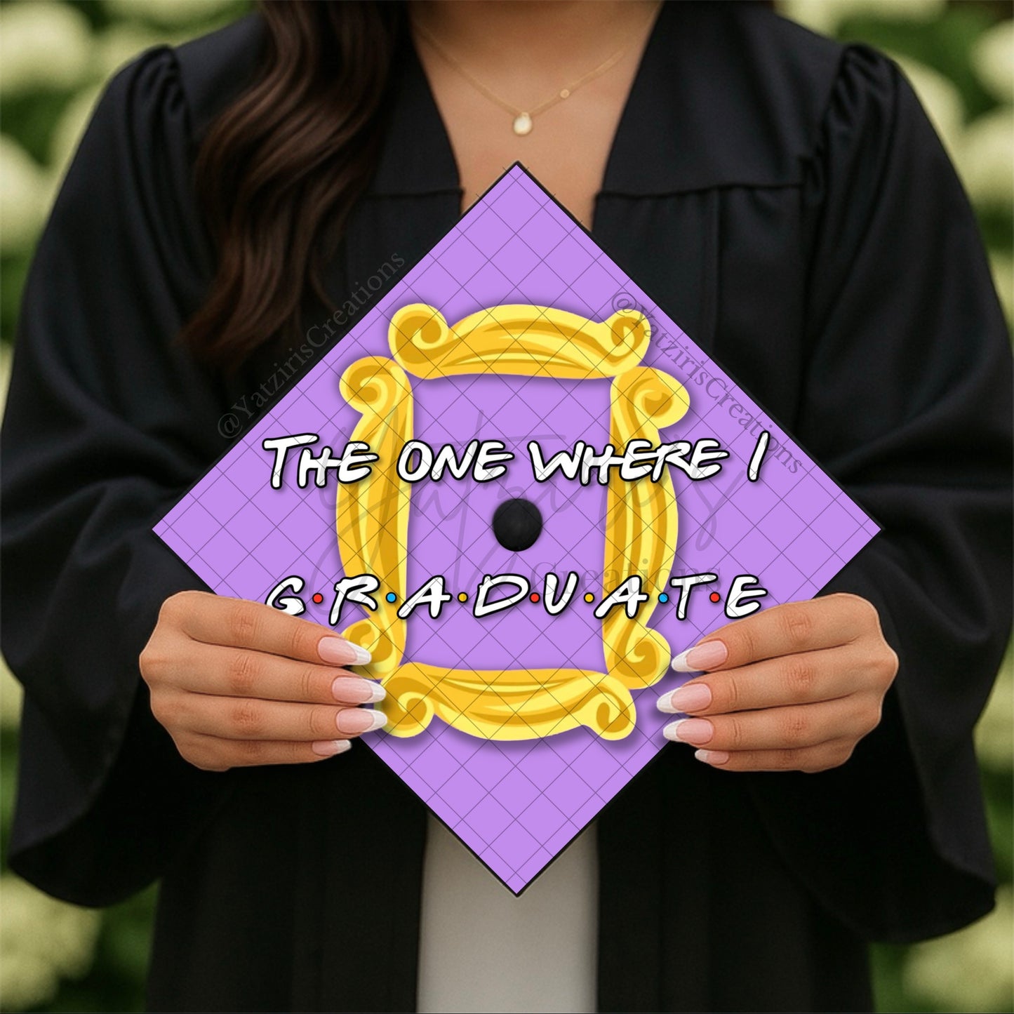The One Where I Graduate Printed Graduation Cap Topper
